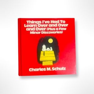 Charles M. Schulz Things I’ve Had To Learn Over and Over and Over” Autographed